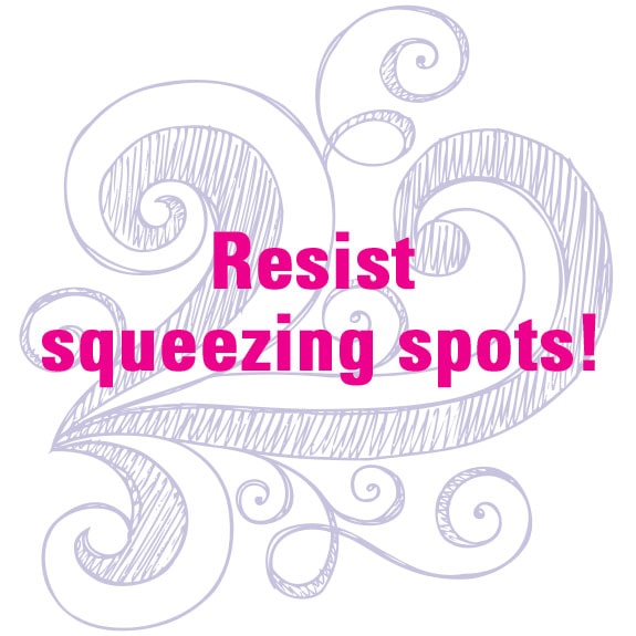 Resist squeezing spots!